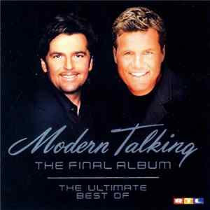 Modern Talking - The Final Album - The Ultimate Best Of mp3