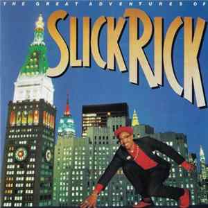 Slick Rick - The Great Adventures Of Slick Rick mp3