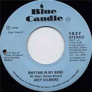 Joey Gilmore - Rhythm In My Bone / Give Me Your Love mp3