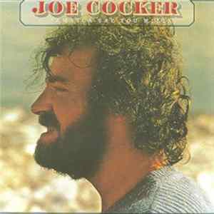 Joe Cocker - Jamaica Say You Will mp3