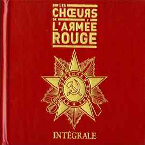 Les Choeurs De L'Armée Rouge - Intégrale mp3