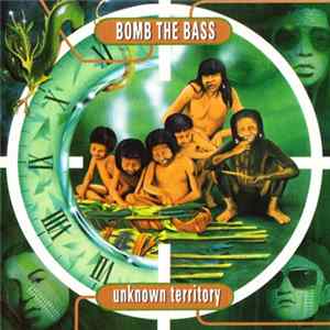 Bomb The Bass - Unknown Territory mp3