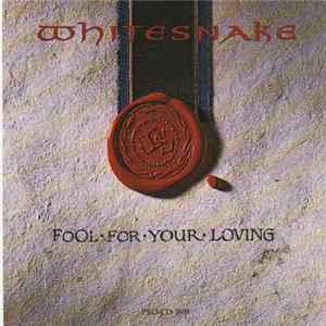 Whitesnake - Fool For Your Loving mp3