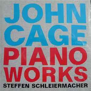 Steffen Schleiermacher, John Cage - Piano Works mp3