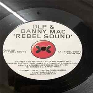 DLP & Danny Mac - Rebel Sound mp3