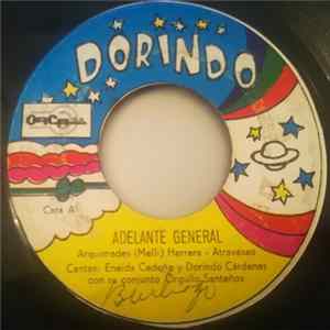 Eneida Cedeño Y Dorindo Cárdenas Con Su Conjunto Orgullo Santeño - Adelante General / Vigecimo Tercer Festival mp3
