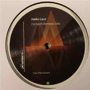 Heiko Laux - Fernweh (Remixes One) mp3