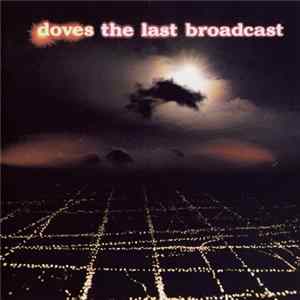 Doves - The Last Broadcast mp3