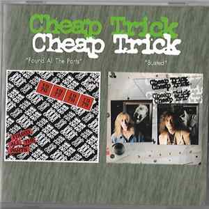 Cheap Trick - Found All The Parts / Busted mp3