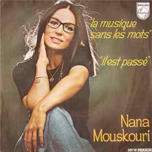 Nana Mouskouri - La Musique Sans Les Mots / Il Est Passé mp3