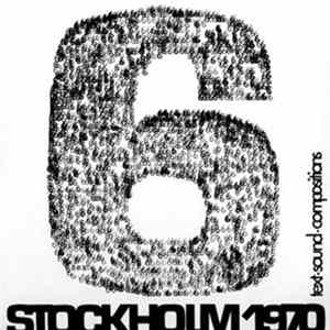 Various - Text-Sound Compositions 6: A Stockholm Festival 1970 mp3