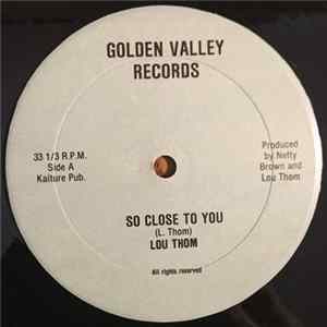 Lou Thom - So Close To You mp3
