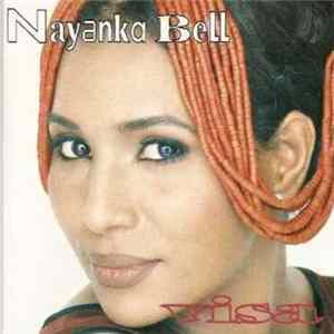 Nayanka Bell - Visa mp3