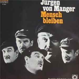 Jürgen von Manger - Mensch Bleiben - Sonderauflage Deutscher Schallplattenclub mp3