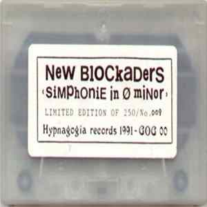 The New Blockaders - Simphonie In Ø Minor mp3