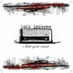Lofi Inferno - I Hate Your Music mp3