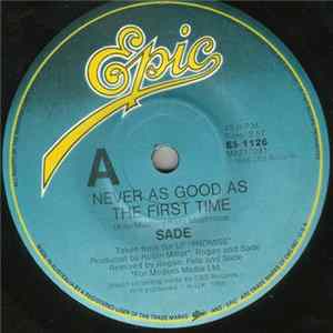Sade - Never As Good As The First Time mp3
