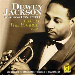 Dewey Jackson - Live At The Barrel 1952 mp3