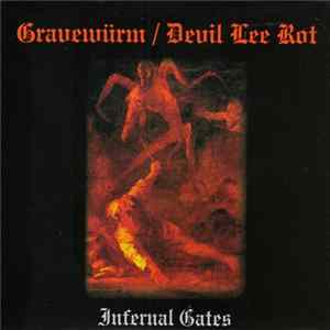 Gravewürm / Devil Lee Rot - Infernal Gates mp3