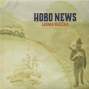 Hobo News - Lauma Vaeltaa mp3