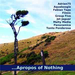 Various - ...Apropos Of Nothing mp3