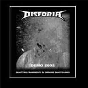 Disforia - Quattro Frammenti Di Orrore Quotidiano (Demo 2002) mp3