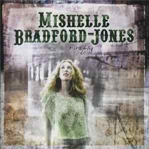 Mishelle Bradford-Jones - Firefly mp3