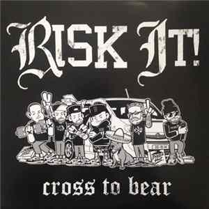 Risk It! - Cross To Bear mp3