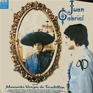 Juan Gabriel Con El Mariachi Vargas De Tecalitlan - Juan Gabriel Con El Mariachi Vargas De Tecalitlan mp3
