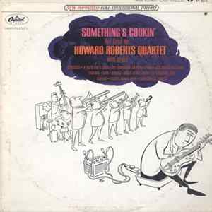 The Howard Roberts Quartet - Something's Cookin' mp3