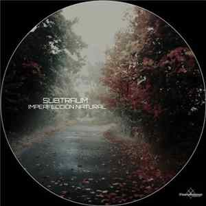Subtraum - Imperfección Natural mp3