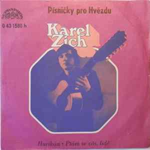 Karel Zich - Hurikán / Ptám Se Vás, Lidé mp3
