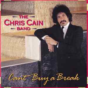 The Chris Cain Band - Can't Buy A Break mp3