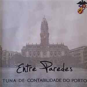 Tuna de Contabilidade do Porto - Entre Paredes mp3