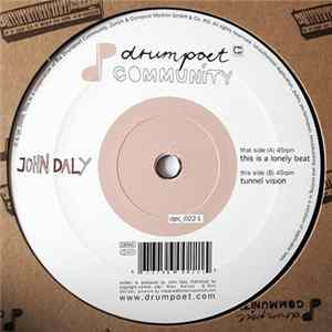John Daly - This Is A Lonely Beat / Tunnel Vision mp3