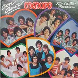 Menudo - Con Amor - Menudo - Tus Exitos Favoritos mp3