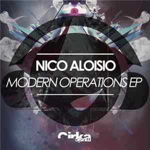 Nico Aloisio - MODERN OPERATIONS EP mp3