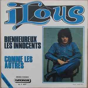 Ilous - Bienheureux Les Innocents / Comme Les Autres mp3