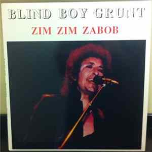 Blind Boy Grunt - Zim Zam Zabob mp3