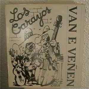 Los Carayos - Van E Veñen mp3
