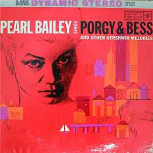 Pearl Bailey - Pearl Bailey Sings Porgy & Bess And Other Gershwin Melodies mp3