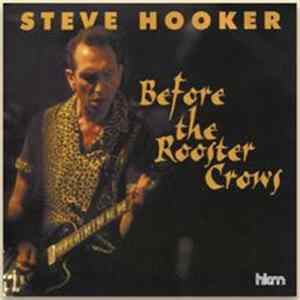 Steve Hooker - Before The Rooster Crows mp3