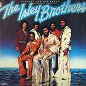 The Isley Brothers - Harvest For The World mp3
