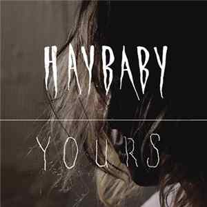 Haybaby - Yours mp3