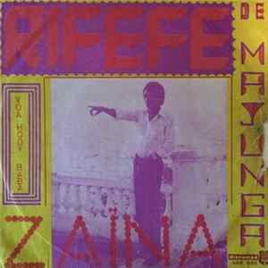 Rifefe De Majunga - Voa Hody Baba / Zaïna mp3