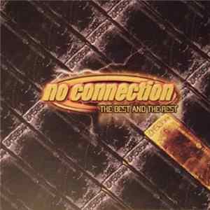 No Connection - The Best And The Rest mp3