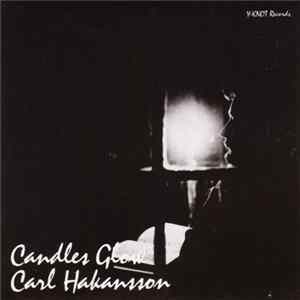 Carl Hakansson - Candles Glow mp3