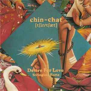 Chin-Chat - Desire For Love mp3