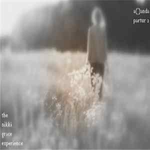 The Nikki Grace Experience - a()anda partur 2 mp3