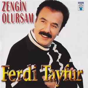 Ferdi Tayfur - Zengin Olursam mp3